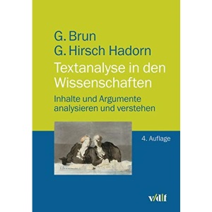 Textanalyse in den Wissenschaften: Inhalte und Argumente analysieren und verstehen