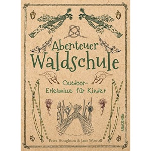 Abenteuer Waldschule: Outdoor-Erlebnisse für Kinder