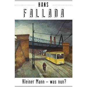 Kleiner Mann - was nun? (Roman)
