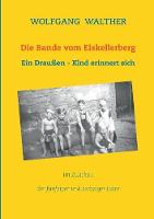 Die Bande vom Eiskellerberg