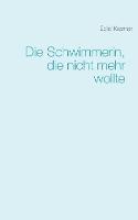 Die Schwimmerin, die nicht mehr wollte
