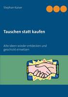 Tauschen statt kaufen