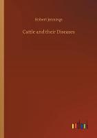 Cattle and their Diseases