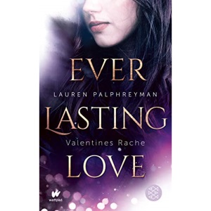 Everlasting Love 2 - Valentines Rache