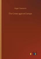The Crime against Europe