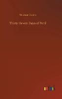 Thirty-Seven Days of Peril