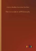 The Consolation of Philosophy