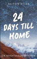 24 Days till Home