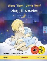 Sleep Tight, Little Wolf - Aludj jól, Kisfarkas (English - Hungarian)