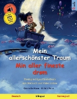 Mein allerschönster Traum - Min aller fineste drøm (Deutsch - Norwegisch)