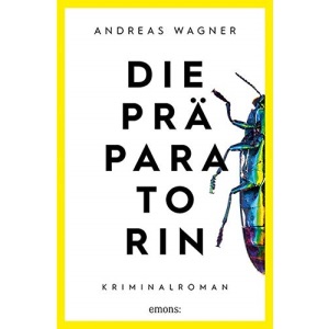 Die Präparatorin: Kriminalroman