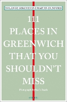 111 Places in Greenwich That You Shouldn't Miss