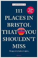 111 Places in Bristol That You Shouldn't Miss