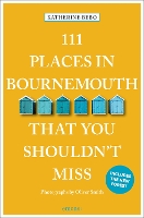 111 Places in Bournemouth That You Shouldn't Miss