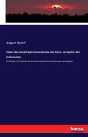 Ueber die vierjährigen Sonnenkreise der Alten, vorzüglich den Eudoxischen