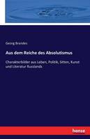 Aus dem Reiche des Absolutismus