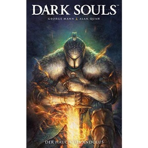 Dark Souls: Bd. 1: Der Hauch von Andolus