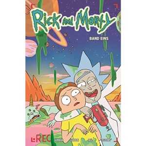 Rick and Morty: Bd. 1
