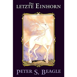 Das letzte Einhorn