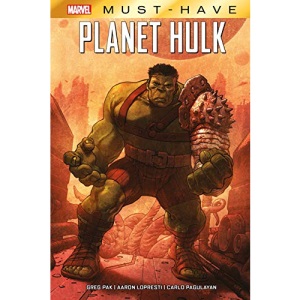 Marvel Must-Have: Planet Hulk