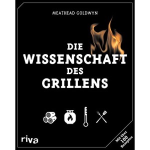 Die Wissenschaft des Grillens