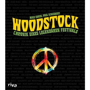 Woodstock: Chronik eines legendären Festivals