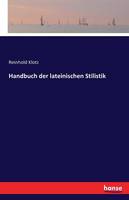 Handbuch der lateinischen Stilistik