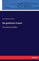 Die gelehrten Frauen