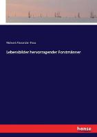 Lebensbilder hervorragender Forstmänner
