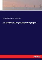 Taschenbuch zum geselligen Vergnügen