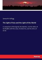 The Light of Asia and the Light of the World