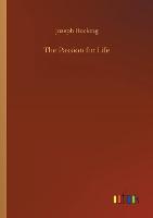 The Passion for Life