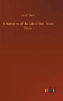 A Narrative of the Life of Rev. Noah Davis