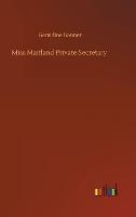 Miss Maitland Private Secretary