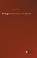 My Experiences as an Executioner