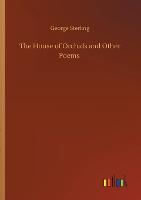 The House of Orchids and Other Poems