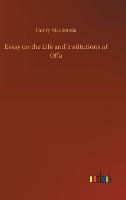 Essay on the Life and Institutions of Offa