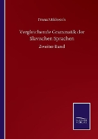 Vergleichende Grammatik der Slavischen Sprachen