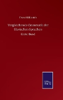 Vergleichende Grammatik der Slavischen Sprachen
