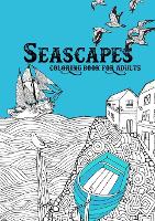 Seascapes Coloring Book for Adults