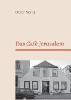 Das Cafe Jerusalem