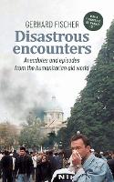 Disastrous Encounters