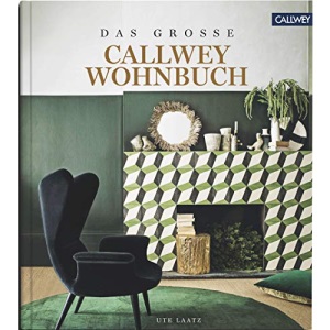 DAS GROSSE CALLWEY WOHNBUCH
