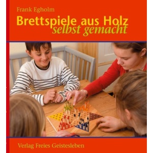 Brettspiele aus Holz: Selbst gemacht