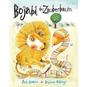 Bojabi, der Zauberbaum: Eine afrikanische Fabel