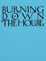 Burning Down the House (Bilingual edition)