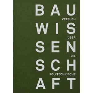 Versuch über die polytechnische Bauwissenschaft