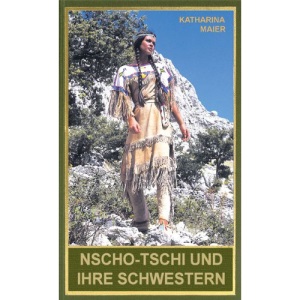 Nscho-tschi und ihre Schwestern: Frauengestalten im Werk Karl Mays