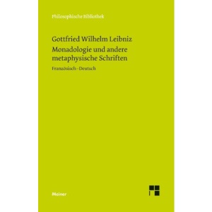 Monadologie und andere metaphysische Schriften