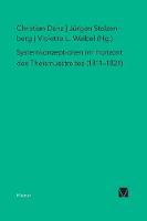 Systemkonzeption im Horizont des Theismusstreits (1811-1821)